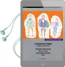 Descargar AudioLibro La Ecología del Trabajo de Laura Mora Cabello De Alba año 2015