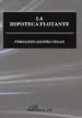 AudioLibro La Hipoteca Flotante de Fernando Azofra Vegas
