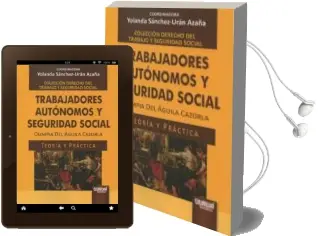 Descargar AudioLibro Trabajadores Autonomos y Seguridad Social: Teoria y Practica de Yolanda Sanchez Uran Azaña año 2015
