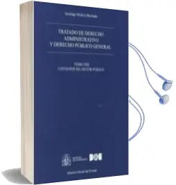 Descargar AudioLibro Tratado de Derecho Administrativo, Tomo Xiii y Derecho Publico General: Contratos del Sector Publico de Santiago Muñoz Machado año 2015