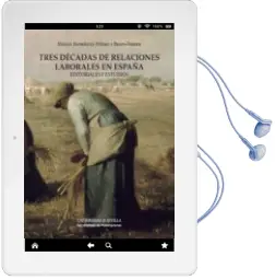 Descargar AudioLibro Tres Decadas de Relaciones Laborales en España de Miguel Rodriguez Piñeiro año 2015