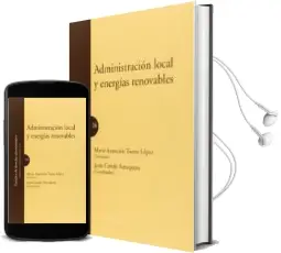 Descargar AudioLibro Administración Local y Energías Renovables de Maria Asuncion Torres Lopez año 2015