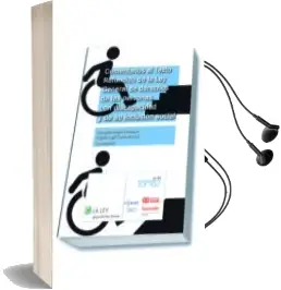 Descargar AudioLibro Comentarios al Texto Refundido de la ley General de Derechos de l as Personas con Discapacidad y de su Inclusion Social de Miguel Angel Cabra De Luna; Fernando Arenas Escribano año 2015