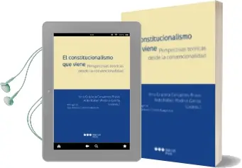 Descargar AudioLibro El Constitucionalismo que Viene. Perspectivas Teoricas desde la Convencionalidad de Varios Autores año 2015