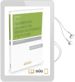 Descargar AudioLibro El Itinerario Desviado del Estado Autonómico y su Futuro de Jose Luis Meilan Gil año 2015