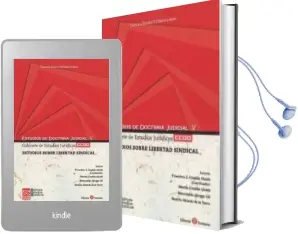 Descargar AudioLibro Estudios de Doctrina Judicial v. Gabinete de Estudios Juridicos Cc.Oo. Estudios Sobre Libertad Sindical de Francisco J Gualda Alcala año 2015