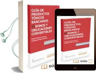 Descargar AudioLibro Guia de Productos Toxicos Bancarios vi Bonos y Obligaciones Convertibles de Isabel Jimenez De Lucas año 2015