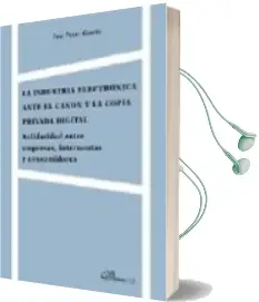 Descargar AudioLibro La Industria Electronica Ante el Canon y la Copia Privada Digital de Jose Perez Garcia año 2015