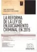 AudioLibro La Reforma de la ley de Enjuiciamiento Criminal en 2015 de Manuel Marchena Gomez; Nicolas Gonzalez Cuellar Serrano