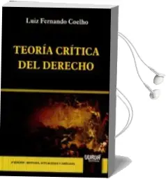 Descargar AudioLibro Teoria Critica del Derecho de Luis Fernando Coelho año 2015