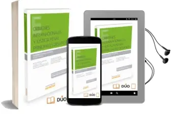 Descargar AudioLibro Crímenes Internacionales y Justicia Penal. Principales Desafíos de Esperanza Orihuela Calatayud año 2016