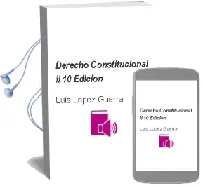 Descargar AudioLibro Derecho Constitucional ii 10 Edicion de Luis López Guerra año 2016