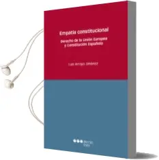 Descargar AudioLibro Empatia Constitucional de Luis Arroyo Jimenez año 2016