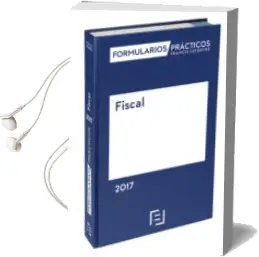 Descargar AudioLibro Formularios Practicos Fiscal 2017 de Varios Autores año 2016