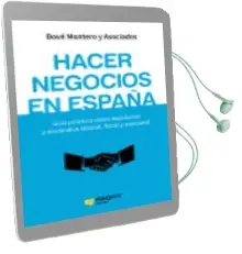 Descargar AudioLibro Hacer Negocios en España: Guia Practica Sobre Legislacion y Normativa Laboral, Fiscal y Mercantil de Varios Autores año 2016
