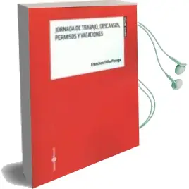 Descargar AudioLibro Jornadas de Trabajo, Descansos, Permisos y Vacaciones de Francisco Jose Trillo Parraga año 2016