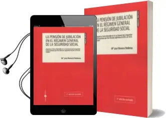 Descargar AudioLibro La Pensión de Jubilación en el Régimen General de la Seguridad Social de Maria Jose Romero Rodenas año 2016
