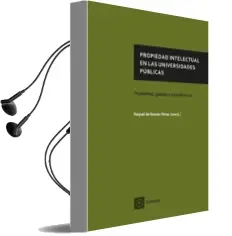 Descargar AudioLibro Propiedad Intelectual en las Universidades Públicas de Raquel De Roman Perez año 2016