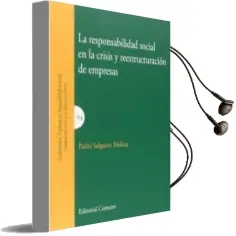 Descargar AudioLibro Responsabilidad Social en la Crisis y Reestructuración de Empresa s de Pablo Salguero Molina año 2016