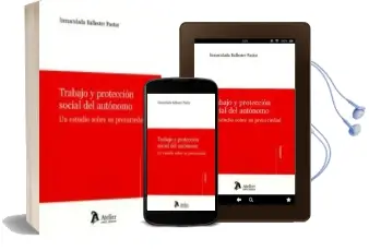 Descargar AudioLibro Trabajo y Proteccion Social del Autonomo: Un Estudio Sobre su Precariedad de Inmaculada Ballester Pastor año 2016