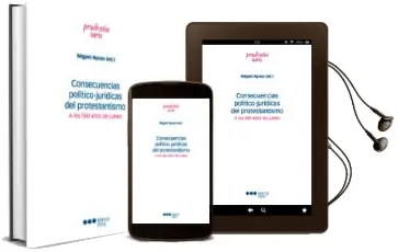 Descargar AudioLibro Consecuencias Político-Jurídicas del Protestantismo de Varios Autores año 2016