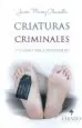 AudioLibro Criaturas Criminales y Como Encontrarlas de Javier Jesus Muñoz Chumilla