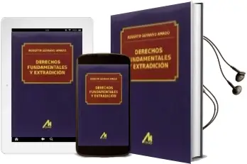 Descargar AudioLibro Derechos Fundamentales y Extradición de Roberto Serrano Amado año 2016