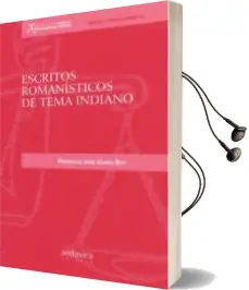 Descargar AudioLibro Escritos Romanísticos de Tema Indiano de Francisco Jose Cuena Boy año 2016