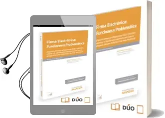 Descargar AudioLibro Firma Electronica: Funciones y Problematica de Antonio Merchan Murillo año 2016