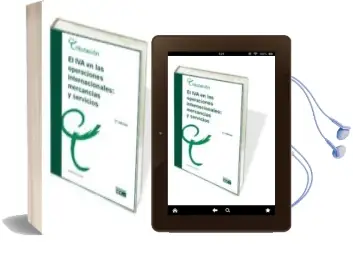 Descargar AudioLibro Iva en las Operaciones Internaiconal: Mercancías y Servicios de Javier Bas Soria año 2016