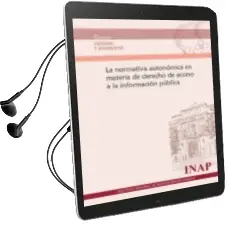 Descargar AudioLibro La Normativa Autonomica en Materia de Derecho de Acceso a la Informacion Publica de Varios Autores año 2016
