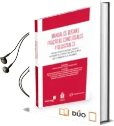 Descargar AudioLibro Manual de Buenas Prácticas Concursales y Registrales de Francisco Cano Marco año 2016