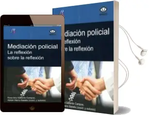 Descargar AudioLibro Mediacion Policial. la Reflexion Sobre la Reflexion de Rosa Ana Gallardo Campos año 2016