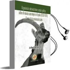 Descargar AudioLibro Organizacion Administrativa y Accion Politica Sobre el Recurso Caza Mayor en España (1939-1975): El Caso de la Provincia de Jaen de Jose Manuel Crespo Guerrero año 2016