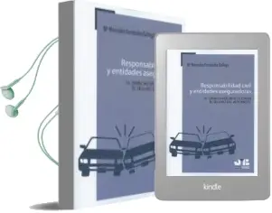 Descargar AudioLibro Responsabilidad Civil y Entidades Aseguradores de Maria Mercedes Fernández Gallego año 2016