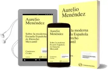 Descargar AudioLibro Sobre la Moderna Escuela Española de Derecho Mercantil de Aurelio Menendez año 2016