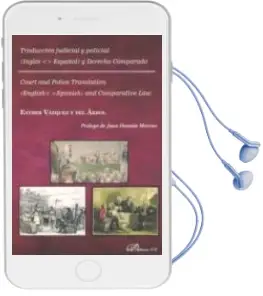 Descargar AudioLibro Traduccion Judicial y Policial (Ingles-Español) y Derecho Compara do de Esther Vazquez Y Del Arbol año 2016