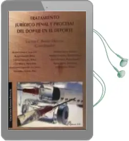 Descargar AudioLibro Tratamiento Juridico Penal y Procesal del Dopaje en el Deporte de Ignacio Benítez Ortúzar año 2016