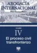 AudioLibro Abogacia Internacional iv: El Proceso Civil Transfronterizo de Pilar Jimenez Blanco