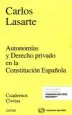 AudioLibro Civitas: Autonomías y Derecho Privado en la Constitución Española de Carlos Lasarte