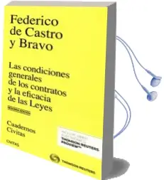 Descargar AudioLibro Civitas: Las Condiciones Generales de los Contratos y la Eficacia de las Leyes ( Papel + E-Book ) (2ª Ed.) de Federico De Castro Y Bravo año 2016