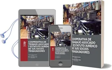 Descargar AudioLibro Cooperativa de Trabajo Asociado y Estatuto Juridico de sus Socios Trabajadores de Fajardo Garcia Gemma / Senent Vidal Maria Jose año 2016