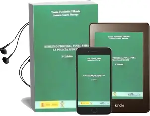 Descargar AudioLibro Derecho Procesal Penal para la Policia Judicial 2ª Edicion de Tomás; García Borrego, Jose Antonio Fernández Villazala año 2016