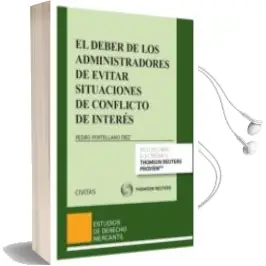 Descargar AudioLibro El Deber de los Administradores de Evitar Situaciones de Conflict os de Interes de Pedro Portellano Díaz año 2016