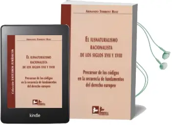Descargar AudioLibro El Iusnaturalismo Racionalista de los Siglos Xvii y Xviii de Armando Torrent Ruiz año 2016