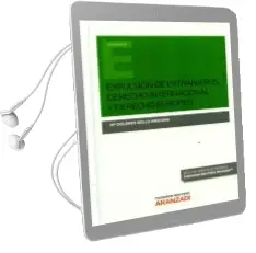 Descargar AudioLibro Expulsión de Extranjeros, Derecho Internaiconal y Derecho Auropeo de Mª Dolores Bollo Arocena año 2016