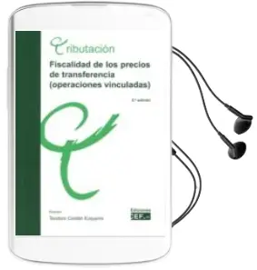 Descargar AudioLibro Fiscalidad de los Precios de Transferencia (2ª Ed.) de Teodoro Cordon Ezquerro año 2016