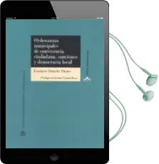 Descargar AudioLibro Ordenanzas Municipales de Convivencia Ciudadana, Sanciones y Democracia Local de Enrique Orduña Prada año 2016