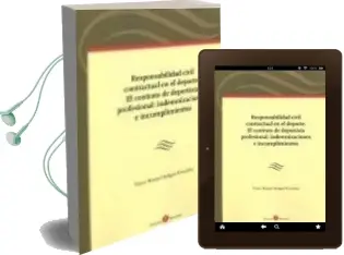 Descargar AudioLibro Responsabilidad Civil Contractual en el Deporte. el Contrato de Deportista Profesional: Indemnizaciones e Incumplimientos de Victor Manuel Seligrat González año 2016