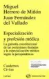 AudioLibro Civitas: Especialización y Profesión Médica de Miguel Herrero De Miñon